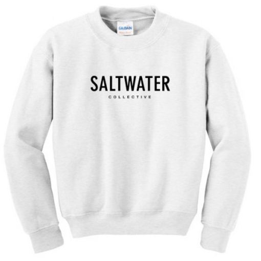 saltwater sweatshirt