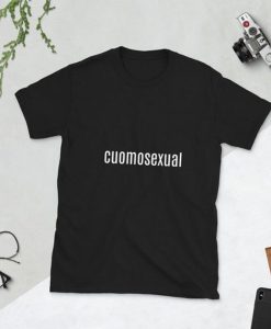 Cuomosexual t-shirt