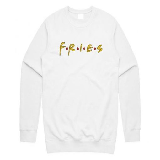 Fries Friends sweatshirt