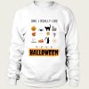 I Really Like Halloween sweatshirt