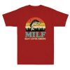 MILF-Man I Love Fishing t-shirt