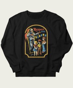 Respect Your Elders sweatshirt