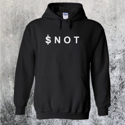 Snot Without hoodie