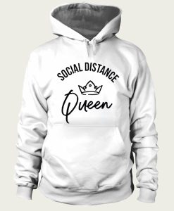 Social distance queen hoodie