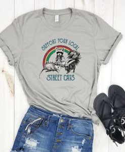 Support Your Local Street Cats t-shirt