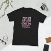 Vagina rules t-shirt