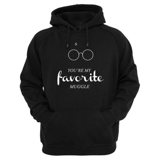 You’re My Favorite Muggle Harry Potter hoodieYou’re My Favorite Muggle Harry Potter hoodie