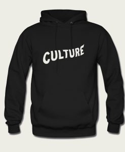 culture hoodie