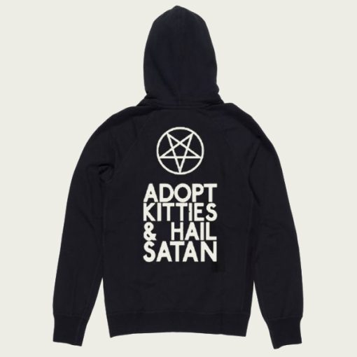 Adopt Kitties & Hail Satan hoodie