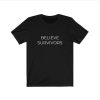 Believe Survivors t-shirt