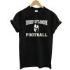 Bishop Sycamore Football Game 2021 t-shirt