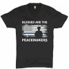 Blessed Are the Peacemakers t-shirt