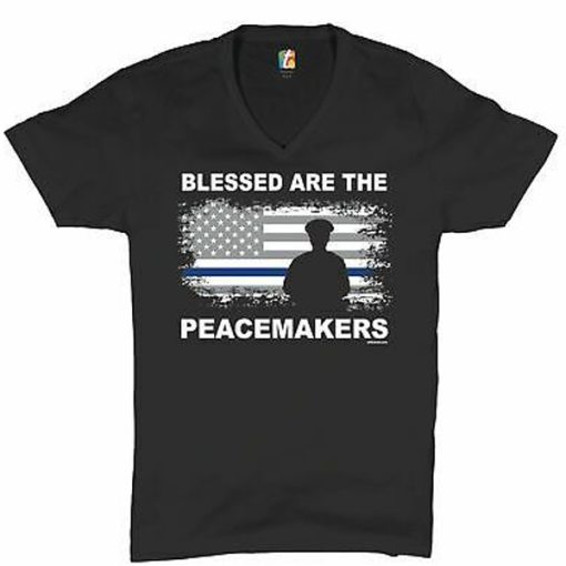 Blessed Are the Peacemakers t-shirt