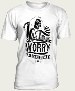 Bob Marley Dont Worry t-shirt