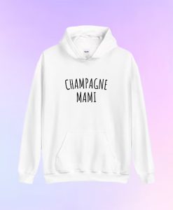 Champagne Mami hoodie