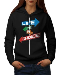 Choice Life Path Slogan hoodie