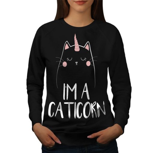 Im a Caticorn sweatshirt