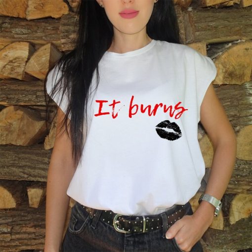 It burns t-shirt