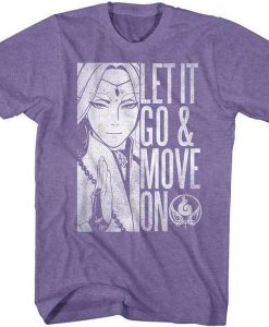 Let It Go & Move On t-shirt