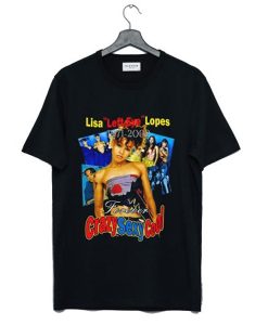 Lisa Left Eye Lopes Forever Crazy Sexy Cool t-shirt