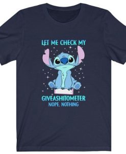 Nope Stitch Let Me Check My Giveashitometer Nope Nothing t-shirt