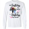 Sisters By Heart sweatshirt