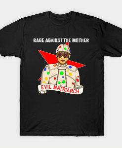 EVIL MATRIARCH t-shirt