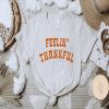 Feelin' Thankful t-shirt