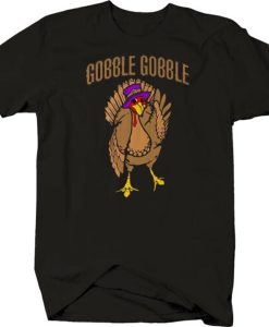 Gobble Gobble Turkey Day Thanksgiving t-shirt