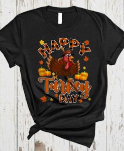 Happy Turkey Day Funny Thanksgiving Turkey t-shirt