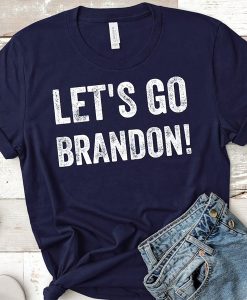 Let's Go Brandon t-shirt