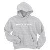 Mentally Gone hoodie