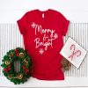 Merry and BrightChristmas t-shirt