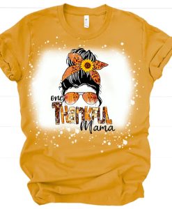 One Thankful Mama Bleached Sublimation t-shirt