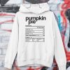 Pumpkin Pie Nutrition Facts Funny Thanksgiving Christmas hoodie