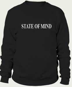 State Of Mind sweatshirt