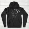 Thankful Year is Almost Over hoodie