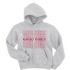 Thick Thighs And Good Vibes hoodie