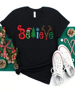 Believe Christmas t-shirt