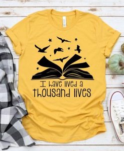 I have lived t-shirt