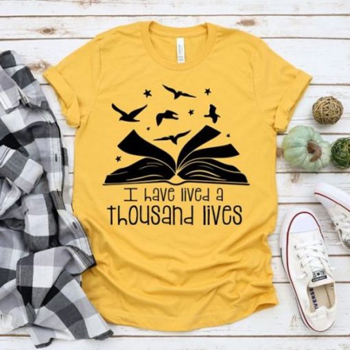 I have lived t-shirt