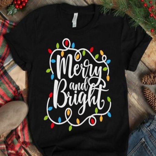 Merry and bright t-shirt