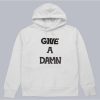 Give a Damn hoodie