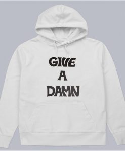 Give a Damn hoodie