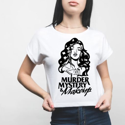 Murder Mystery and Makeup Graphic t-shirt