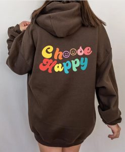 Choose Happy hoodie FH