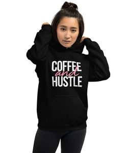 Coffee And Hustle hoodie FH