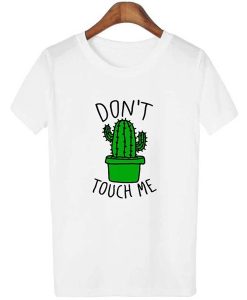 Don't Touch Me t-shirt FH