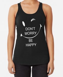 Don't Worry Be Happy tank top FH