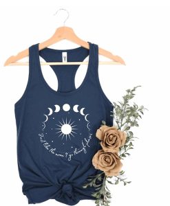 Just like the moon I go through phases tank top FH